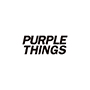 Purple Things