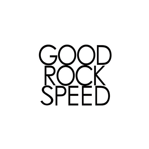 GOOD ROCK SPEED