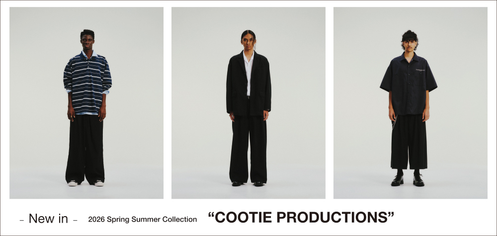 COOTIE PRODUCTIONS 2026SS Collection